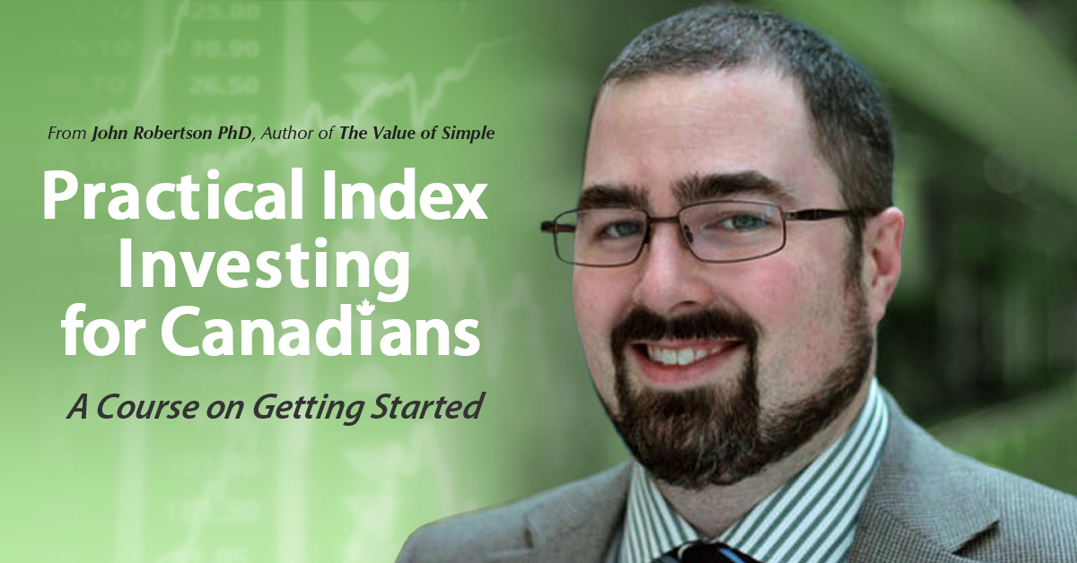 Picture of John's face plus text Practical Index Investing for Canadians